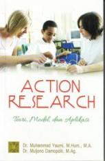 Action Research: Teori, Model, dan Aplikasi
